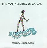 The Many Shades of Cajual by Derrick Carter