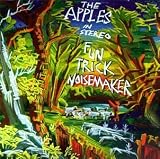 Fun Trick Noisemaker by The Apples in stereo