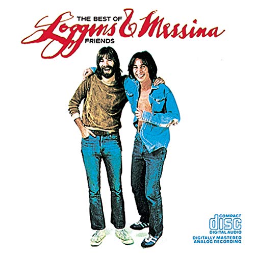 Loggins & Messina - The Best Of Friends - Zortam Music