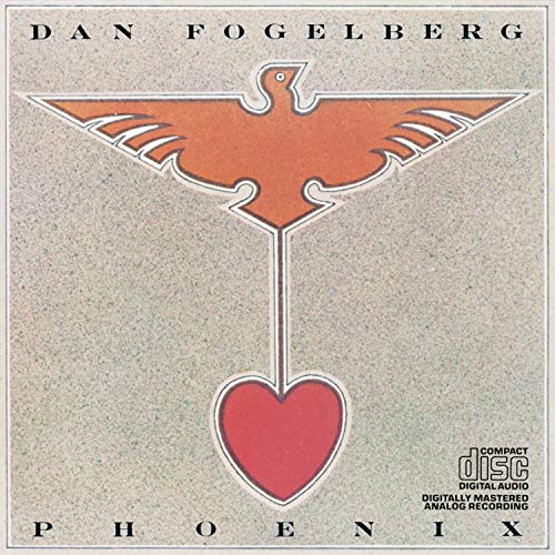 Dan Fogelberg - Phoenix - Zortam Music