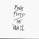Lyrics to the Pink Floyd album The Wall