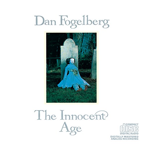 Dan Fogelberg - The Innocent Age (disc 1) - Zortam Music