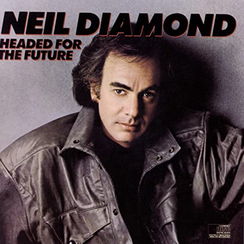 Headed for the Future by Neil Diamond album cover