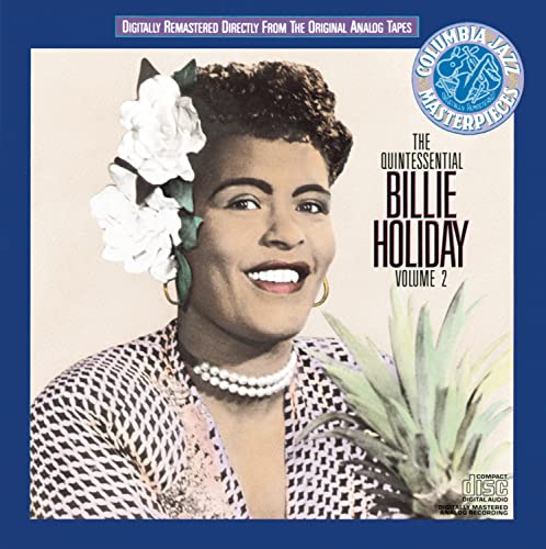 Billie Holiday - The Quintessential Billie Holiday, Vol. 2 - Zortam Music