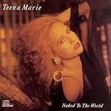 Naked to the World by Teena Marie