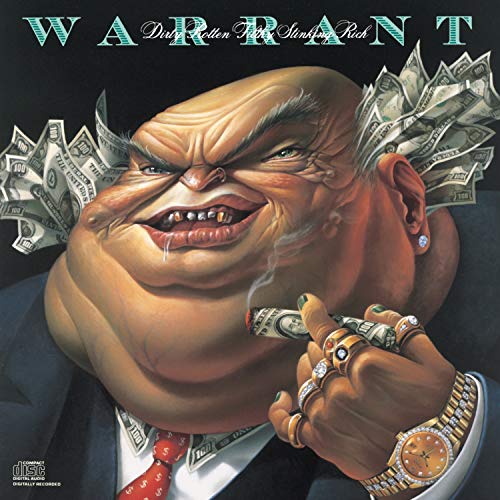 Dirty Rotten Filthy Stinking Rich by Warrant album cover