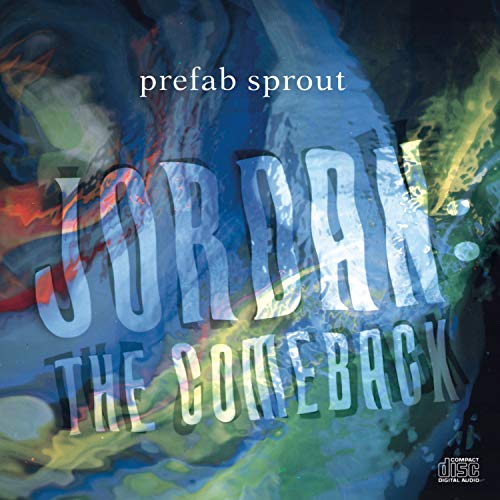 Prefab Sprout - Jordan: The Comeback - Zortam Music
