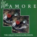 More Amore The Great Italian Love Duets by by Ruggero Raimondi, Francesco Cilea, Pietro Mascagni