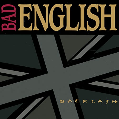 BAD ENGLISH - Backlash - Zortam Music