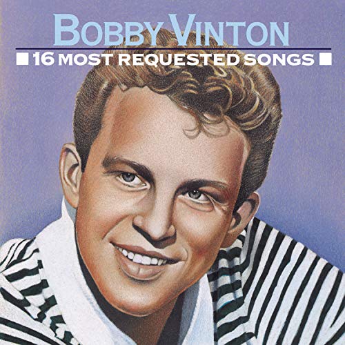 Bobby Vinton - 16 Most Requested - Zortam Music