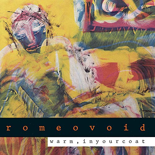 Romeo Void - Warm, In Your Coat - Zortam Music