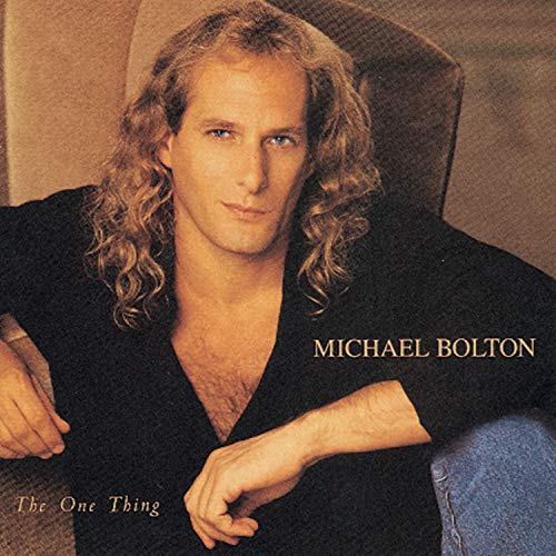 Michael Bolton - I