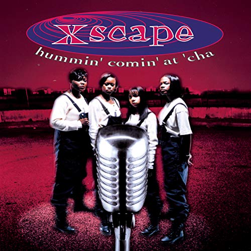 Xscape - Hummin