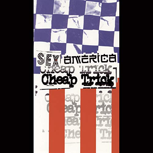 CHEAP TRICK - Sex, America, Cheap Trick (Disc 1) - Zortam Music
