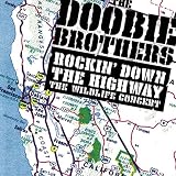 Rockin' Down the Highway: The Wildlife Concert