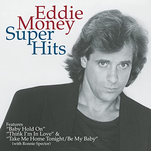 EDDIE MONEY - Super Hits - Zortam Music