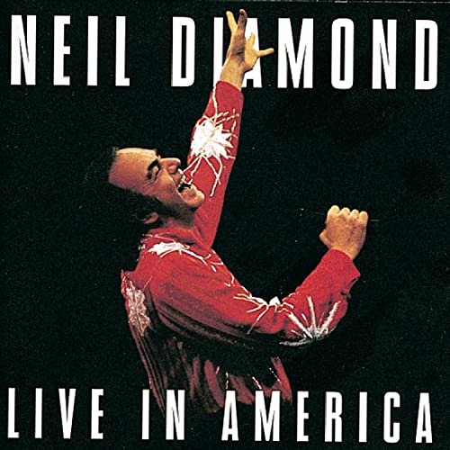 Neil Diamond - Live In America - Zortam Music