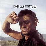 Bitter Tears by Johnny Cash
