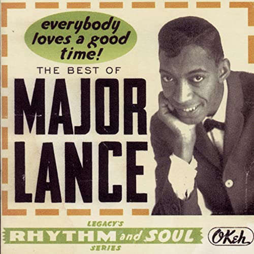 Major Lance - Everybody Loves a Good Time [Us Import] - Zortam Music