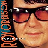 Super Hits by Roy Orbison