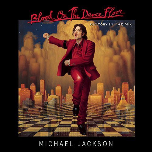 Michael Jackson - Blood on the Dance Floor: History in the Mix - Zortam Music