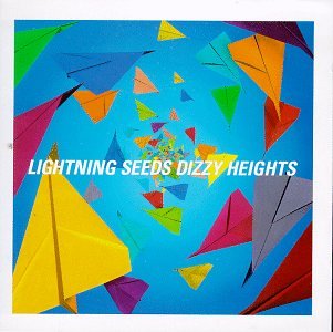 The Lightning Seeds - Dizzy Heights - Zortam Music