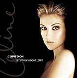 Lyrics to the Celine Dion album Let's Talk About Love
