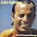 Julio Iglesias: The 24 Greatest Songs