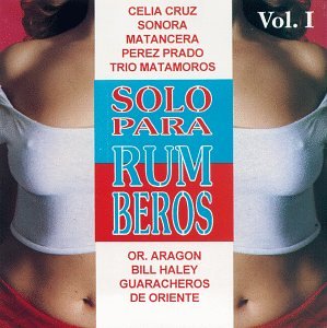 Solo Para Rumberos, Vol. 1