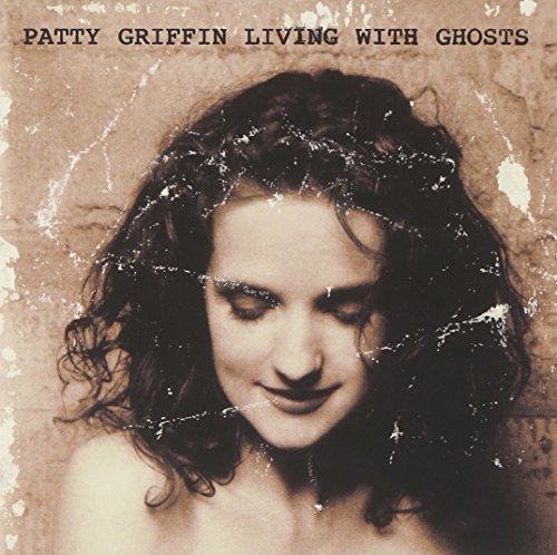 Patty Griffin - Living With Ghosts - Zortam Music