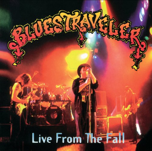 Blues Traveler - Live From The Fall (disc 1) - Zortam Music