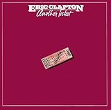 Eric Clapton Another Ticket