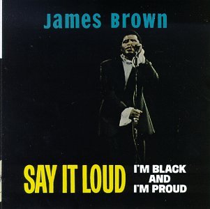 James Brown - Say It Loud (I
