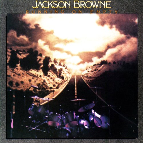 Jackson Browne - Running On Empty (LP Version) Lyrics - Zortam Music