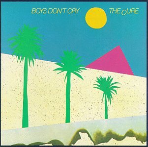 Cure, The - Boys Don