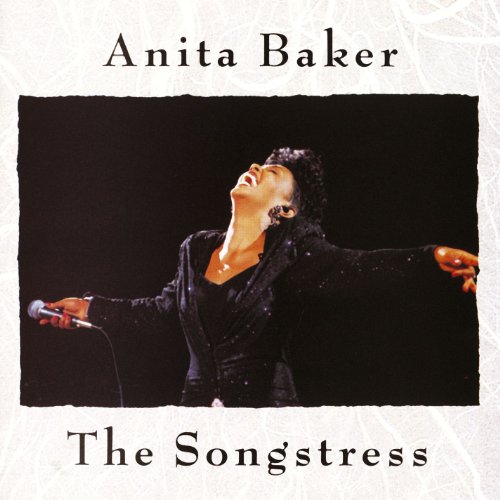 Anita Baker - The Songstress - Zortam Music
