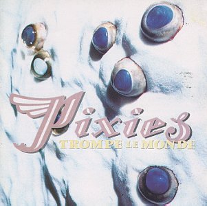 Trompe le Monde by Pixies album cover