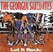 Let It Rock: Best of The Georgia Satellites