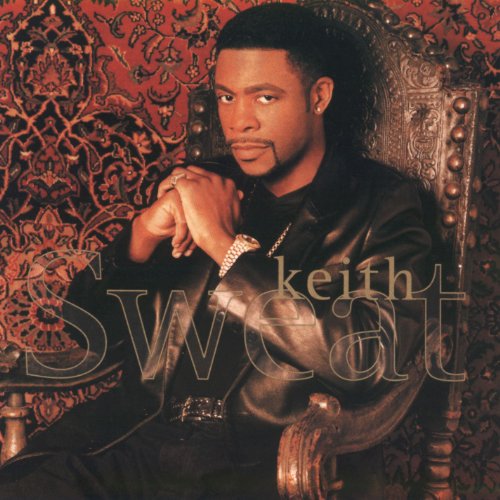KEITH SWEAT - Chocolate Girl Lyrics - Zortam Music