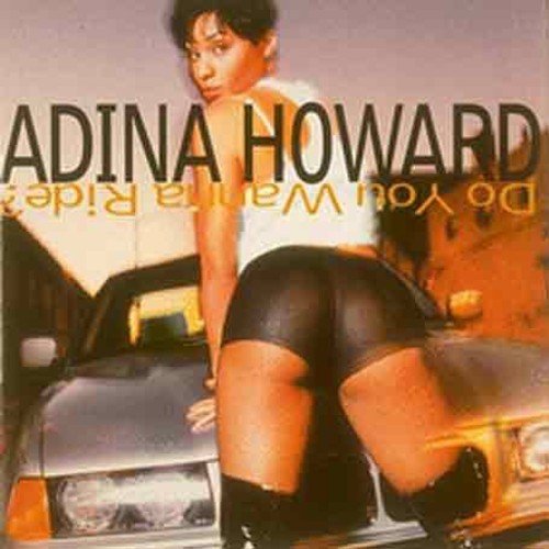 Adina Howard - Do You Wanna Ride - Zortam Music