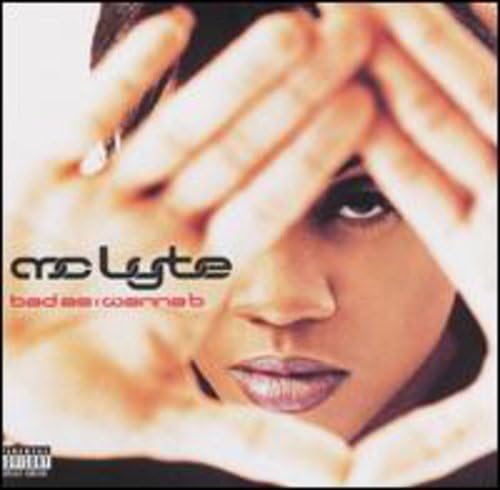 MC Lyte - Bad as I Wanna B - Zortam Music