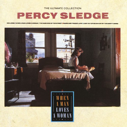Percy Sledge - When A Man Loves A Woman Lyrics - Zortam Music