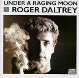 Under a Raging Moon by Roger Daltrey

