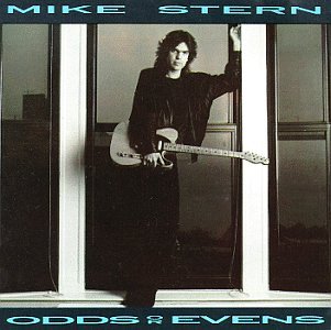 Mike Stern - Odds or Evens - Zortam Music