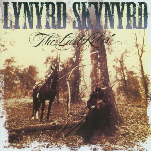 Lynyrd Skynyrd - Last Rebel, The - Zortam Music