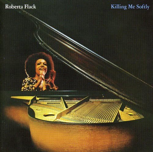 Roberta Flack - Killing Me Softly With His Son Lyrics - Zortam Music