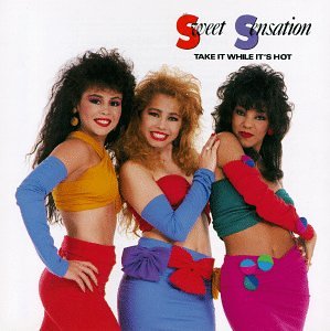 Sweet Sensation - Take It While It&#39;s Hot - Zortam Music