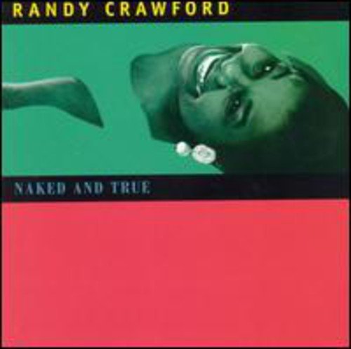 Naked and True by Randy Crawford album cover