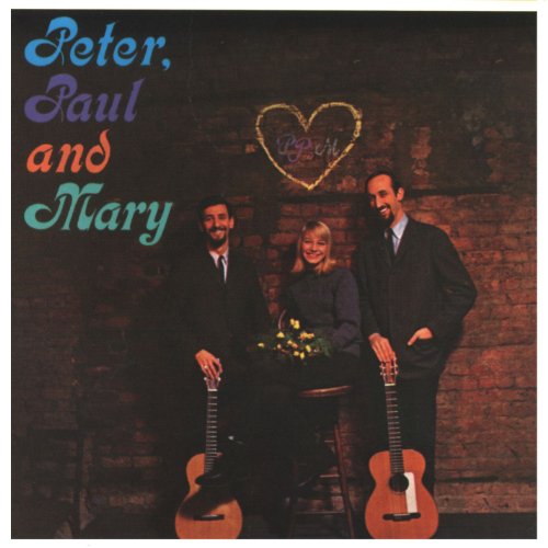 Peter, Paul And Mary (1st LP)