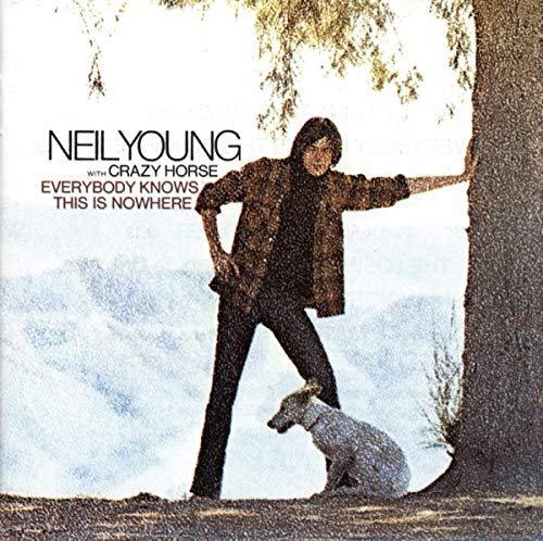 Neil Young - Everybody Knows This Is Nowhere - Zortam Music Neil Young - Everybody Knows This Is Nowhere - Zortam Music